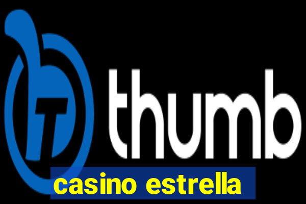 casino estrella