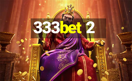 333bet 2