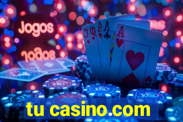 tu casino.com