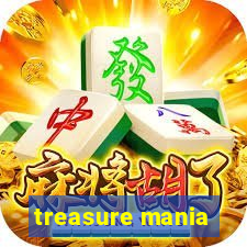 treasure mania