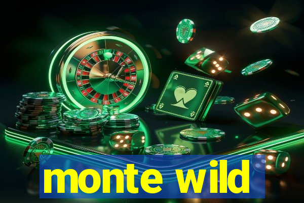 monte wild