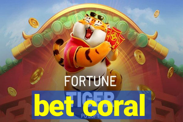 bet coral