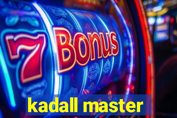 kadall master