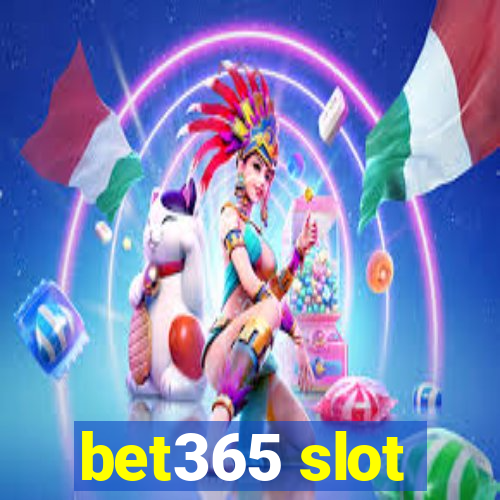 bet365 slot