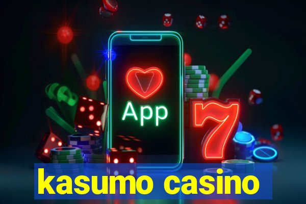 kasumo casino