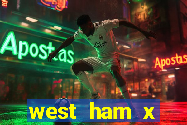 west ham x wolverhampton palpites