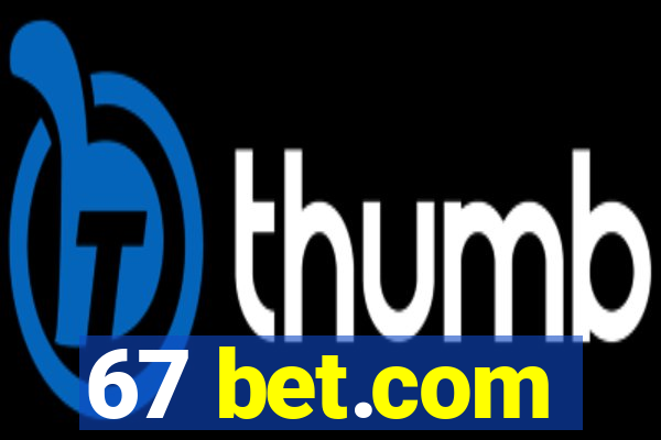 67 bet.com