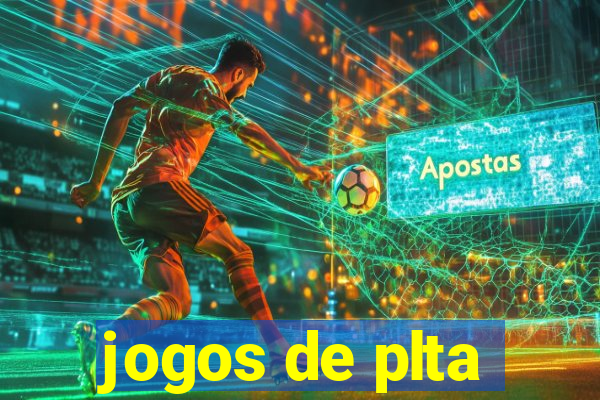 jogos de plta