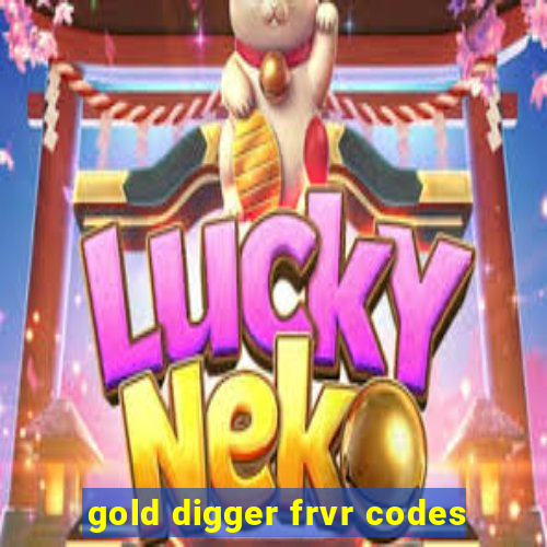 gold digger frvr codes