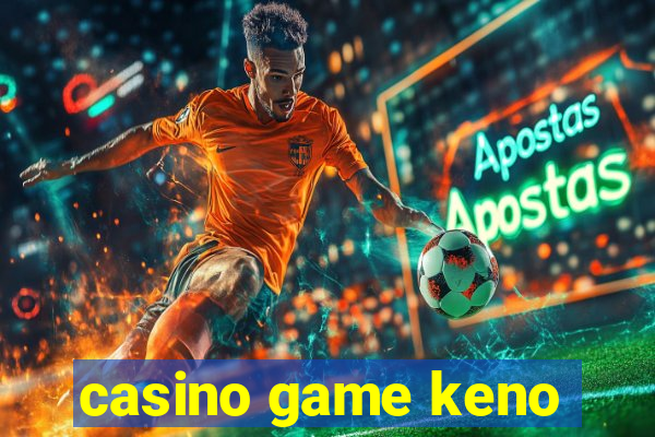 casino game keno