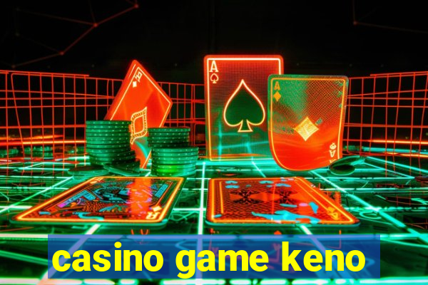 casino game keno