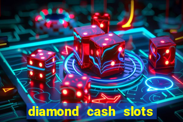 diamond cash slots vegas casino