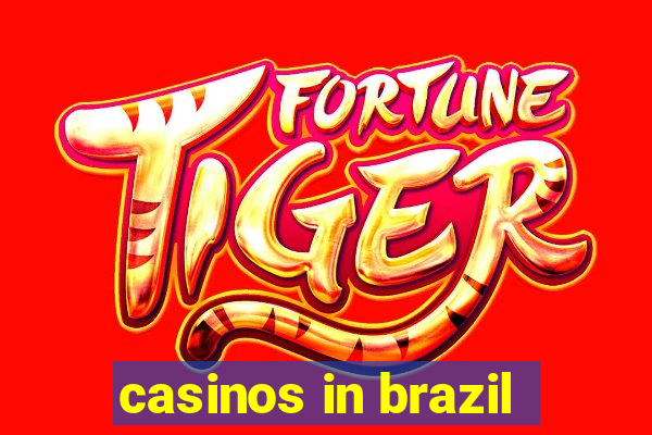 casinos in brazil