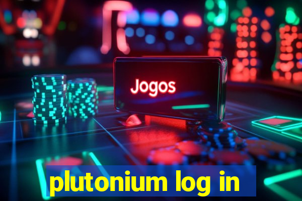 plutonium log in