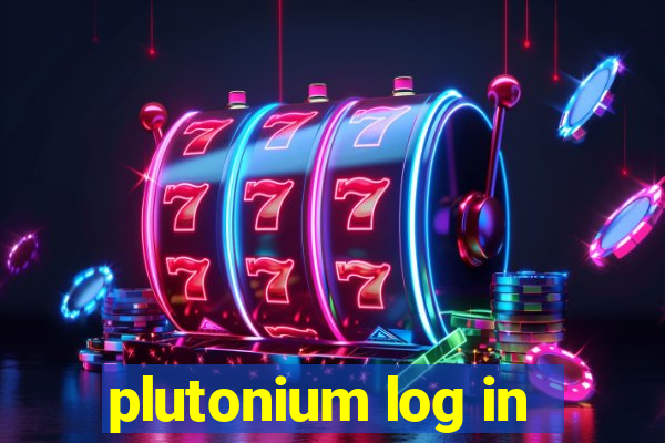 plutonium log in