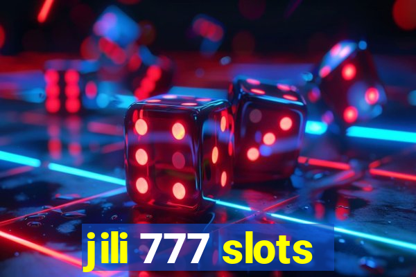 jili 777 slots