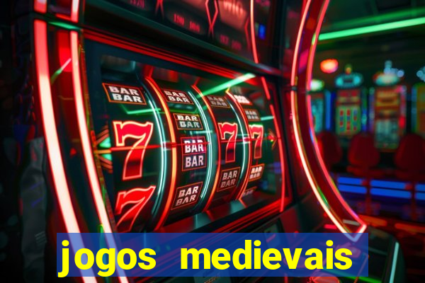 jogos medievais para celular