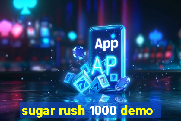 sugar rush 1000 demo