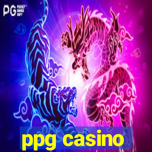 ppg casino