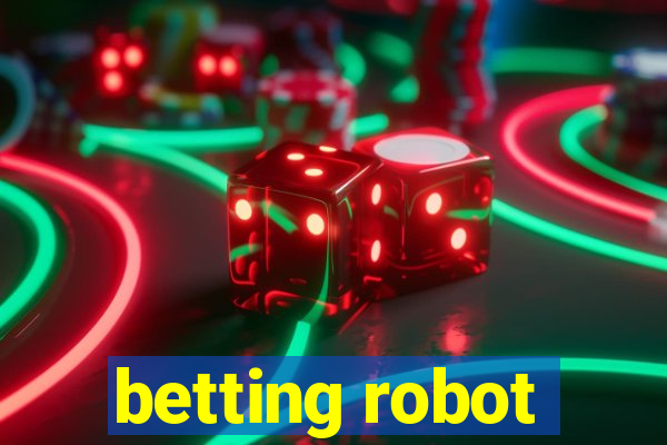 betting robot