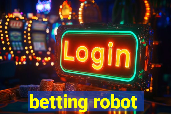 betting robot