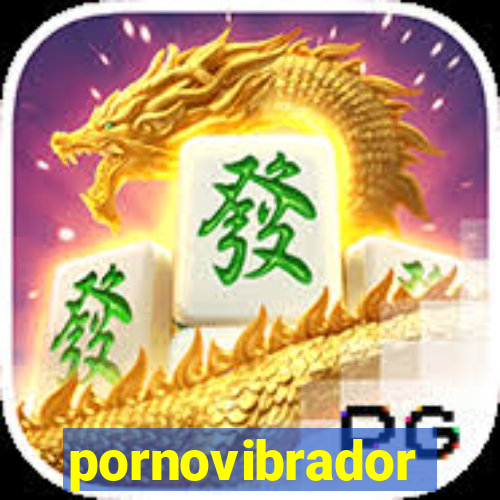 pornovibrador