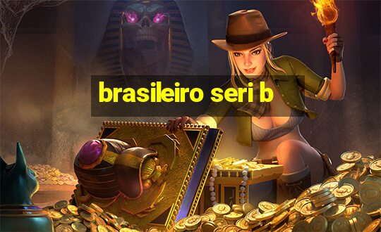 brasileiro seri b