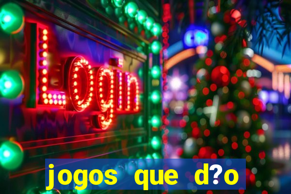 jogos que d?o dinheiro no celular