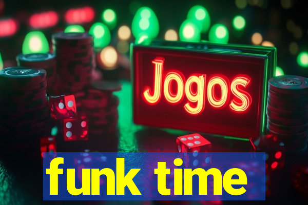 funk time