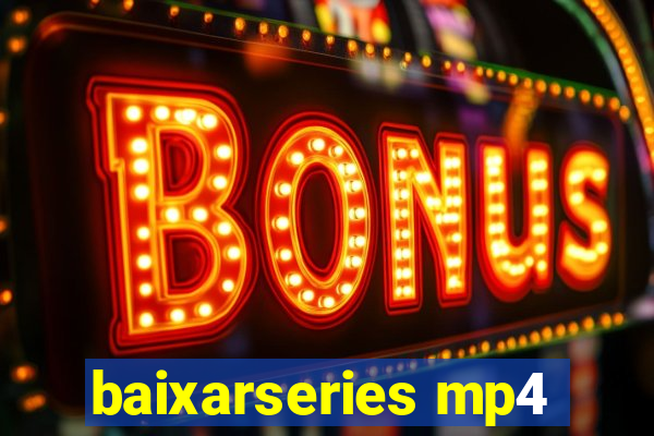 baixarseries mp4