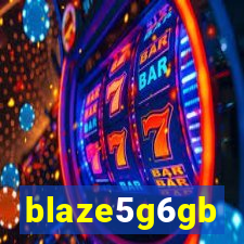 blaze5g6gb