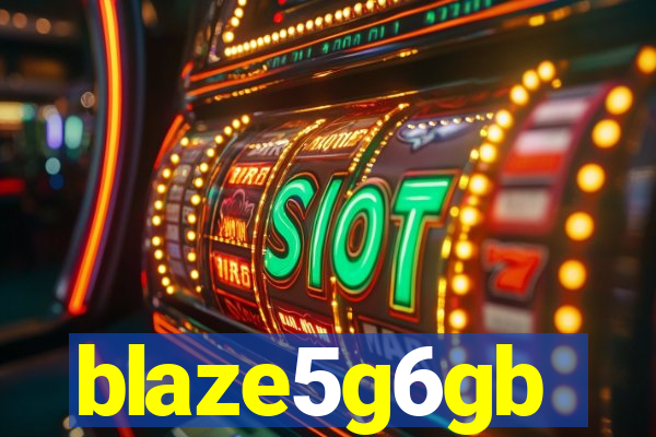 blaze5g6gb