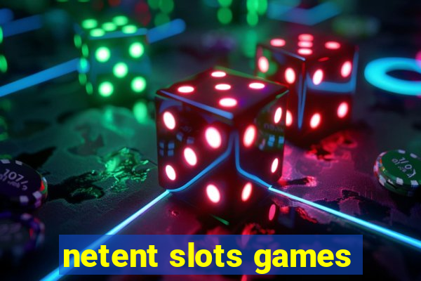 netent slots games