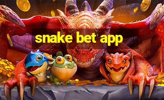 snake bet app