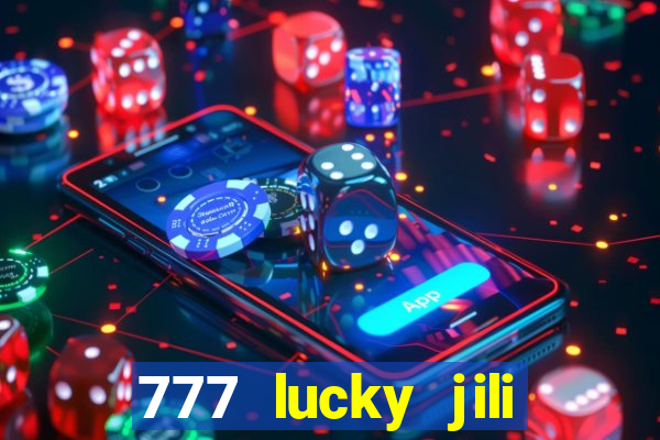 777 lucky jili slots casino