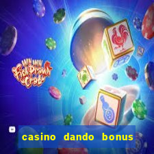 casino dando bonus no cadastro