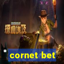 cornet bet