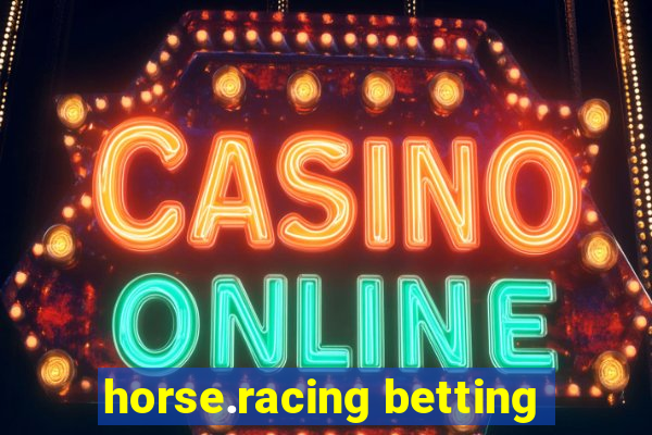 horse.racing betting