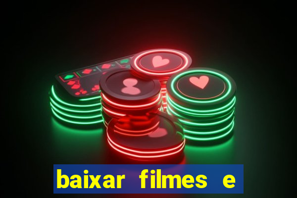 baixar filmes e series mp4