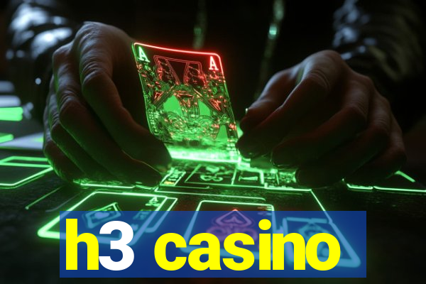 h3 casino