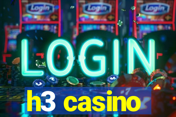 h3 casino