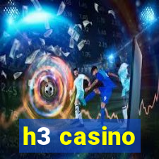 h3 casino