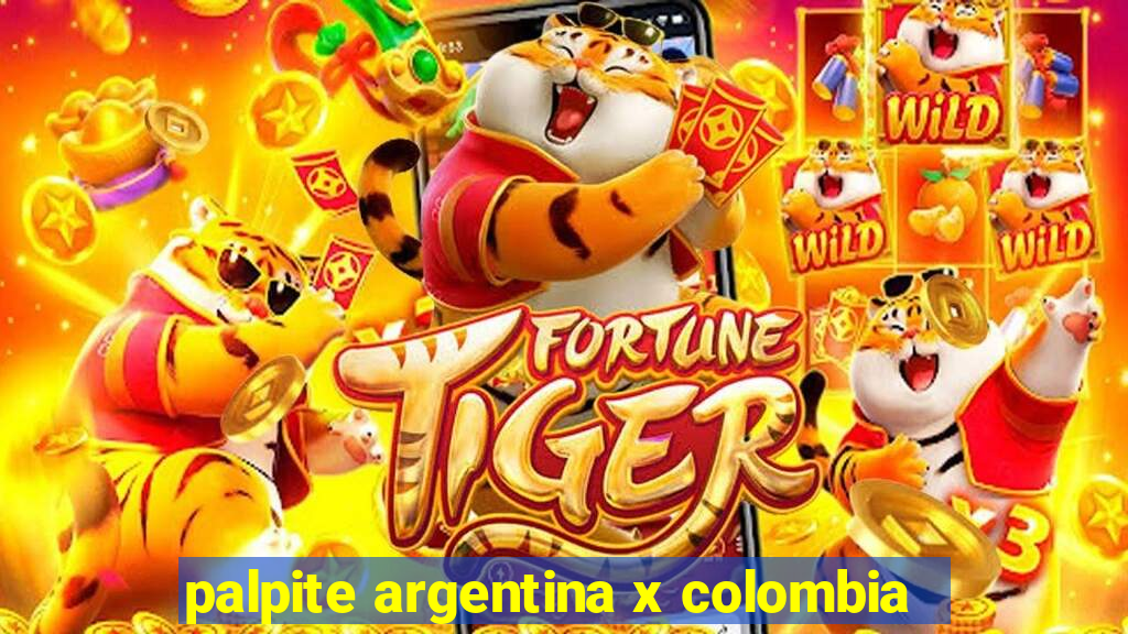 palpite argentina x colombia