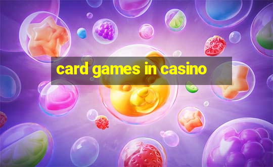 card games in casino