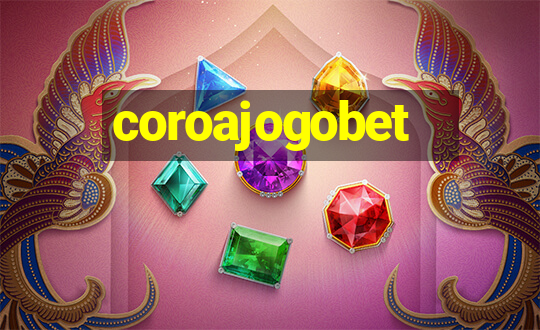 coroajogobet