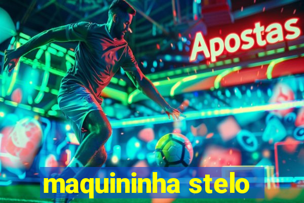 maquininha stelo