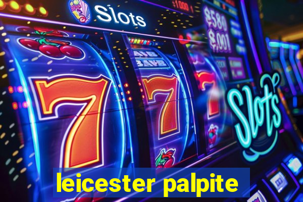 leicester palpite