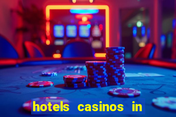 hotels casinos in las vegas