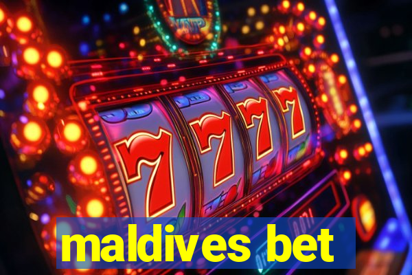 maldives bet