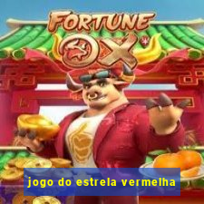 jogo do estrela vermelha